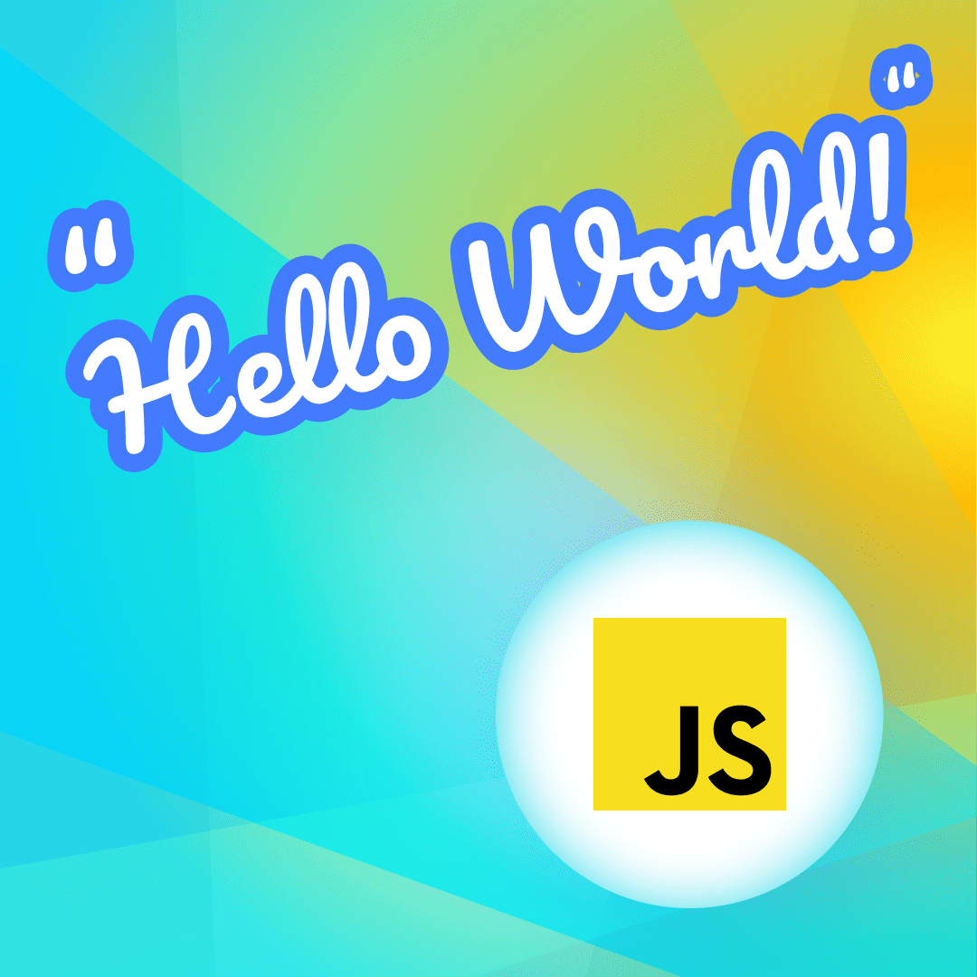 JavaScript "Hello World!"